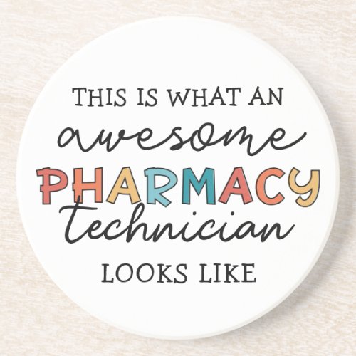 Pharmacy Technician Awesome Pharmacy Tech Funny Coaster