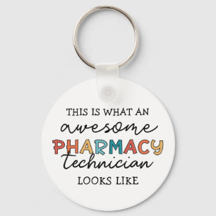 Pharmacy Technician Awesome Pharmacy Tech Funny Keychain