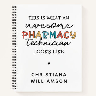 Pharmacy Technician Awesome Pharmacy Tech Funny Notebook