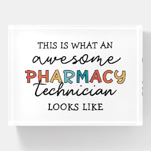 Pharmacy Technician Awesome Pharmacy Tech Funny Paperweight