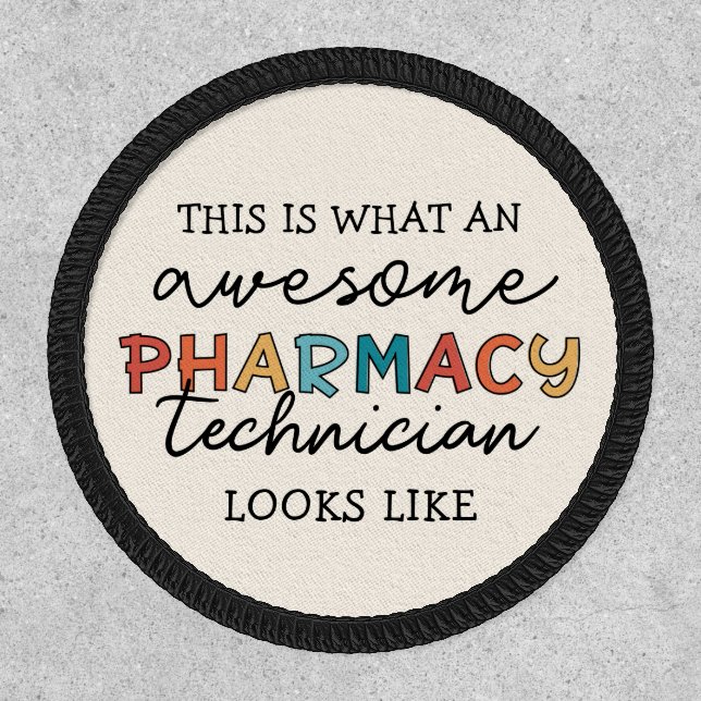 Pharmacy Technician Awesome Pharmacy Tech Funny Patch (Front)