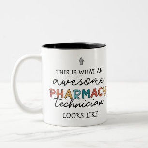 Pharmacy Technician Awesome Pharmacy Tech Funny Two-Tone Coffee Mug