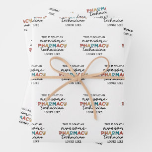 Pharmacy Technician Awesome Pharmacy Tech Funny Wrapping Paper Sheets