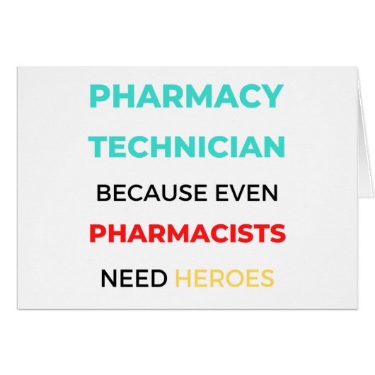 Pharmacy Technician Because Even Pharmacists 2 Cards (Front Horizontal)