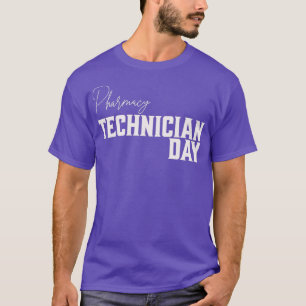 pharmacy technician day T-Shirt