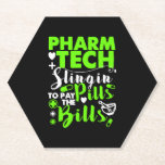 Pharmacy Technician Funny Shirt Paper Coaster<br><div class="desc">Pharmacy Technician Funny Shirt</div>