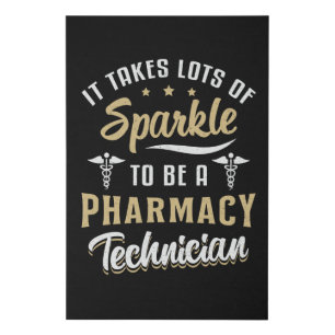 Pharmacy Technician It Takes Lots Of Sparkle Gift Faux Canvas Print