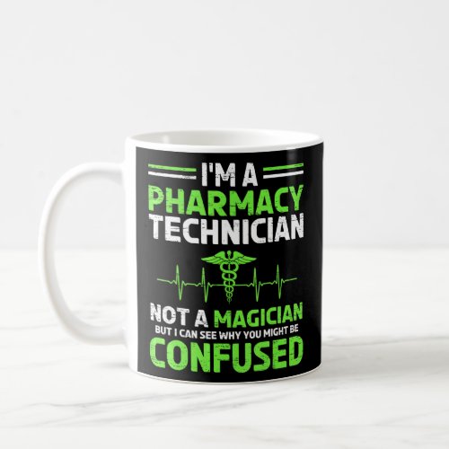 Pharmacy Technician Magician  Coffee Mug