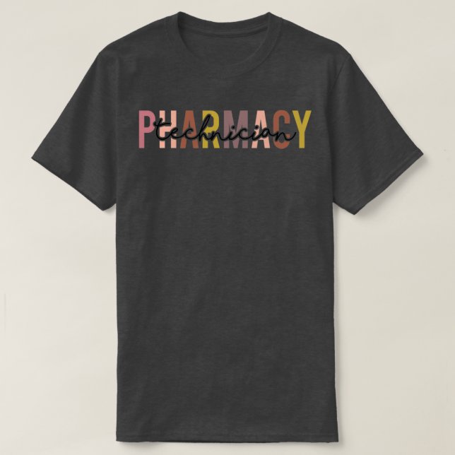 Pharmacy Technician Pharmacology Student Gift for  T-Shirt (Design Front)