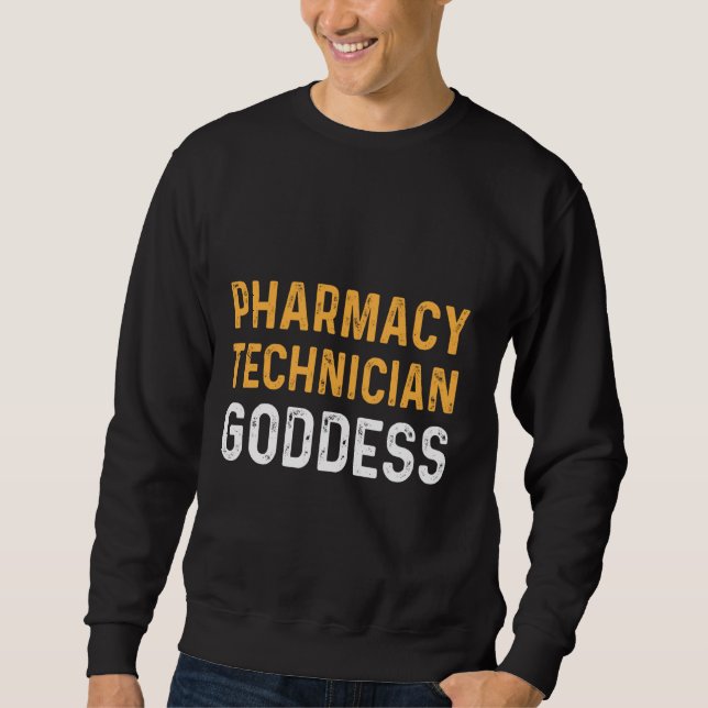 Pharmacy Technician Prouder Certified Pharma Tech Sweatshirt (Front)