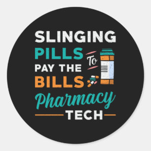 Pharmacy Technician Slinging Pills Pharmacist Gift Classic Round Sticker