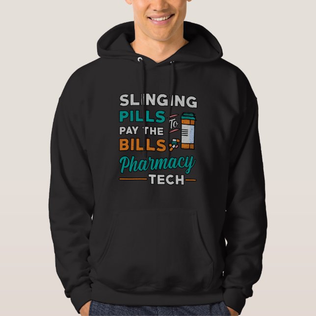 Pharmacy Technician Slinging Pills Pharmacist Gift Hoodie (Front)
