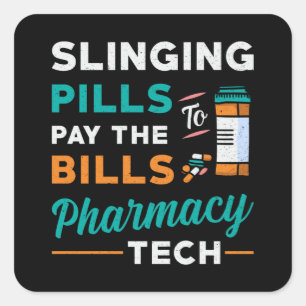 Pharmacy Technician Slinging Pills Pharmacist Gift Square Sticker