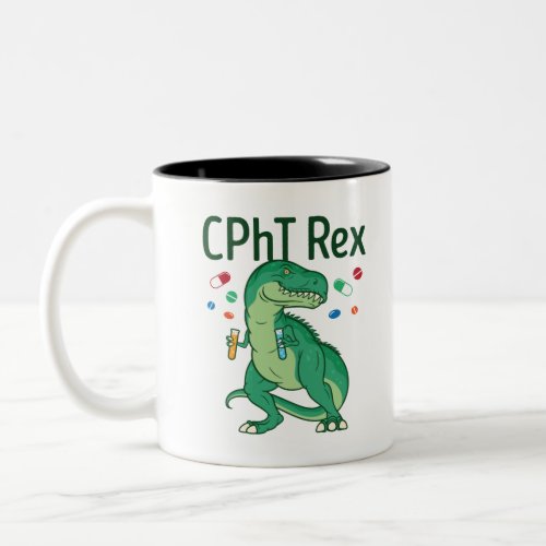 Pharmacy Technician Tech CPhT Rex Two_Tone Coffee Mug