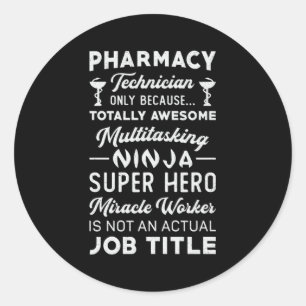 Pharmacy Technician Tech Medicine Hero Pharmacist Classic Round Sticker