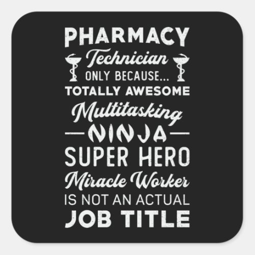 Pharmacy Technician Tech Medicine Hero Pharmacist Square Sticker