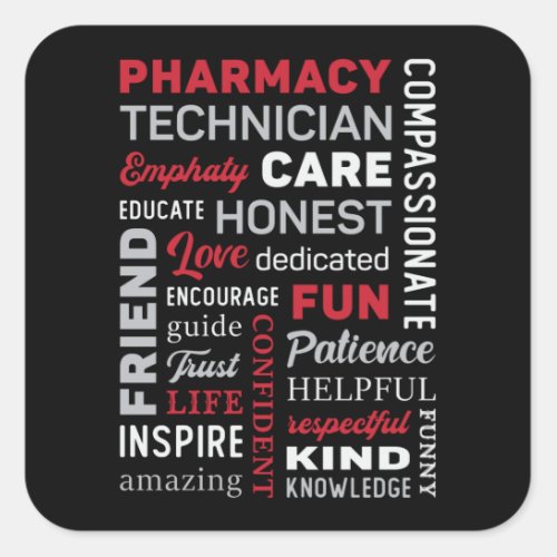 Pharmacy Technician Tech Medicine Pharmacist Quote Square Sticker