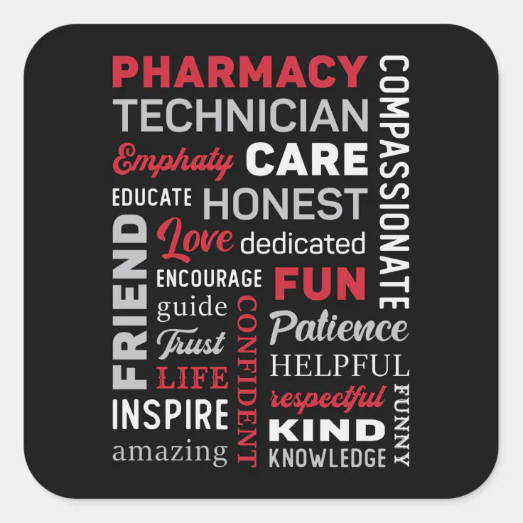 Pharmacy Technician Tech Medicine Pharmacist Quote Square Sticker | Zazzle