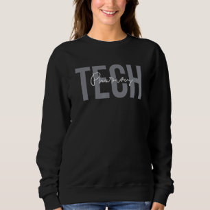 Pharmacy Technician Week  Matching Tech Appreciati Sweatshirt