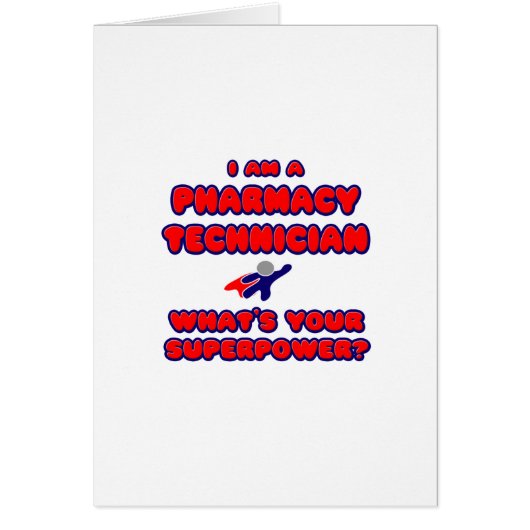 Pharmacy Technician .. What's Your Superpower? Cards (Front)