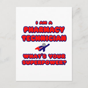 Pharmacy Technician .. What's Your Superpower? Postcard