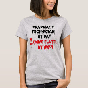 Pharmacy Technician Zombie Slayer T-Shirt