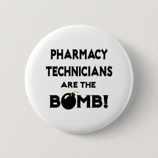 Pharmacy Technicians Are The Bomb! Button