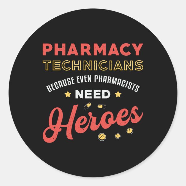 Pharmacy Technicians Technician Tech Pharmacist Classic Round Sticker (Front)