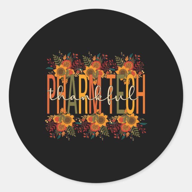 Pharmacy Technologist Thanksgiving Pharmacy Tech  Classic Round Sticker (Front)