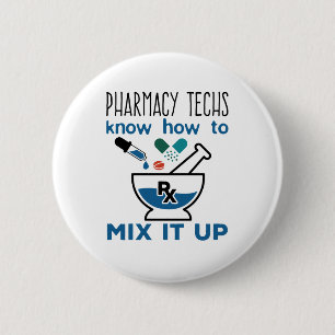 Pharmacy Techs Know How to Mix It Up Button