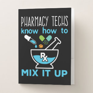 Pharmacy Techs Know How to Mix It Up Pocket Folder