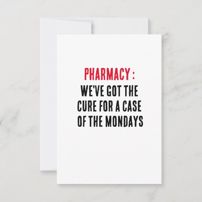 Pharmacy: We've got the cure for a case of the  Thank You Card (Front)