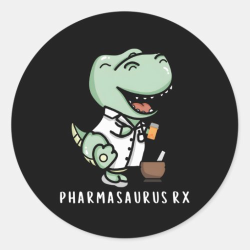 Pharmasaurus Rx Pharmacist Pharmacy Technician Classic Round Sticker