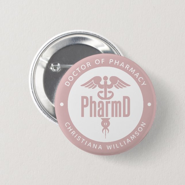 PharmD Doctor of Pharmacy Graduation Pharmacist Button (Front & Back)