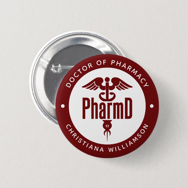 PharmD Doctor of Pharmacy Graduation Pharmacist Button (Front & Back)