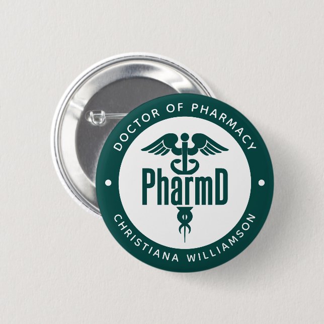 PharmD Doctor of Pharmacy Graduation Pharmacist Button (Front & Back)
