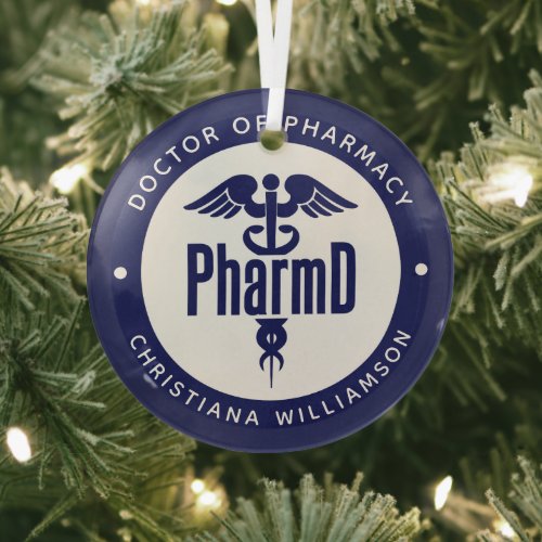 PharmD Doctor of Pharmacy Graduation Pharmacist Glass Ornament