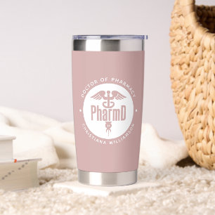 PharmD Doctor of Pharmacy Graduation Pharmacist Insulated Tumbler