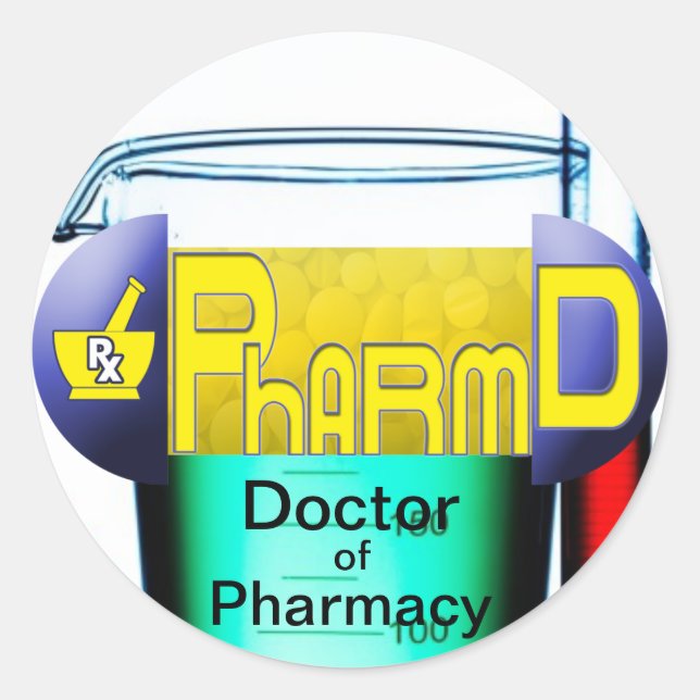 PharmD - Doctor of Pharmacy PILL Classic Round Sticker (Front)