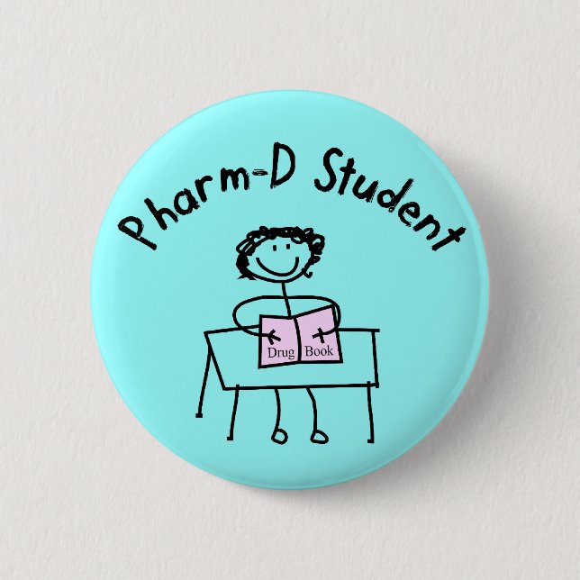 PharmD Pharmacy Student Gifts Pinback Button (Front)