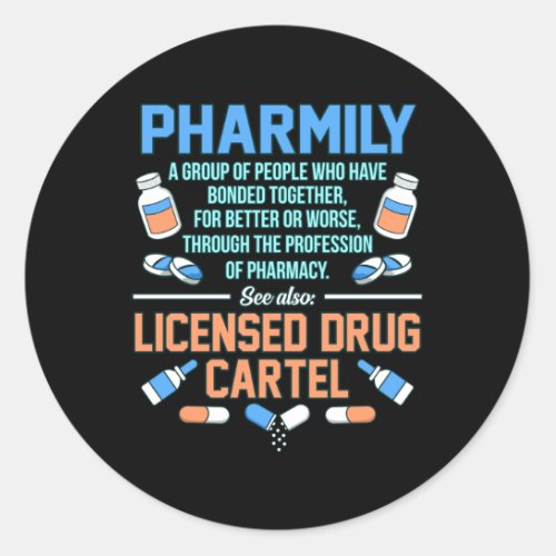 Pharmily Pharmacist Technician Pharmacy PharmD Classic Round Sticker