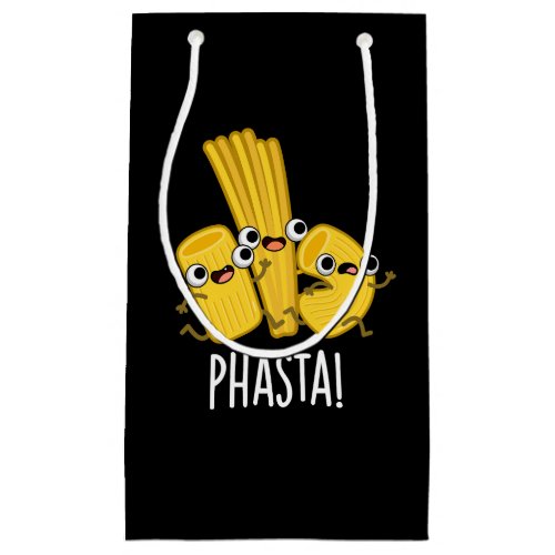Phasta Funny Fast Pasta Pun Dark BG Small Gift Bag