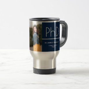 PhD Blue White Graduation Photo Travel Mug