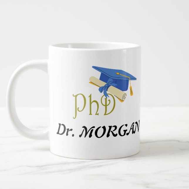 PhD Cool Medical Graduate Congrate New Doctor Giant Coffee Mug (Left)