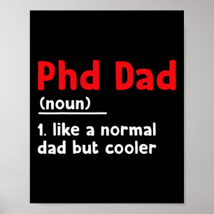 Phd Dad Definition Sarcastic Funny Graduation Fath Poster