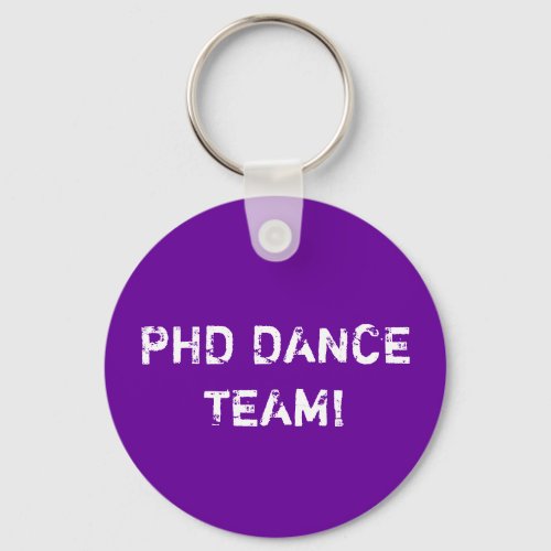 PHD DANCE TEAM KEYCHAIN