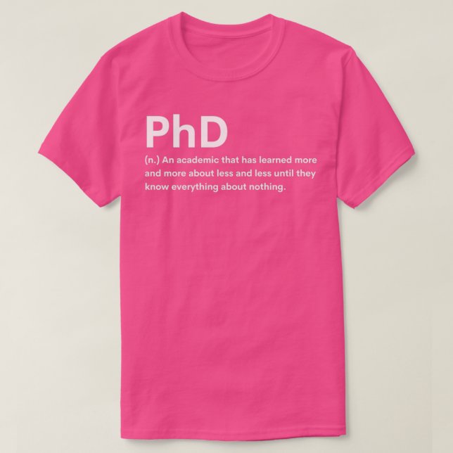Phd Definition 4 T-Shirt (Design Front)