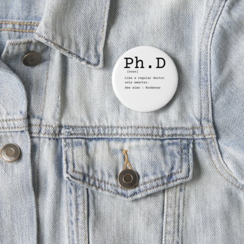 PhD definition philosophy doctor dissertation Button