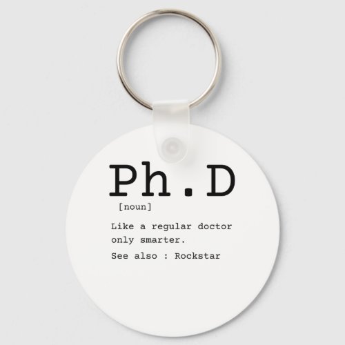 PhD definition philosophy doctor dissertation Keychain