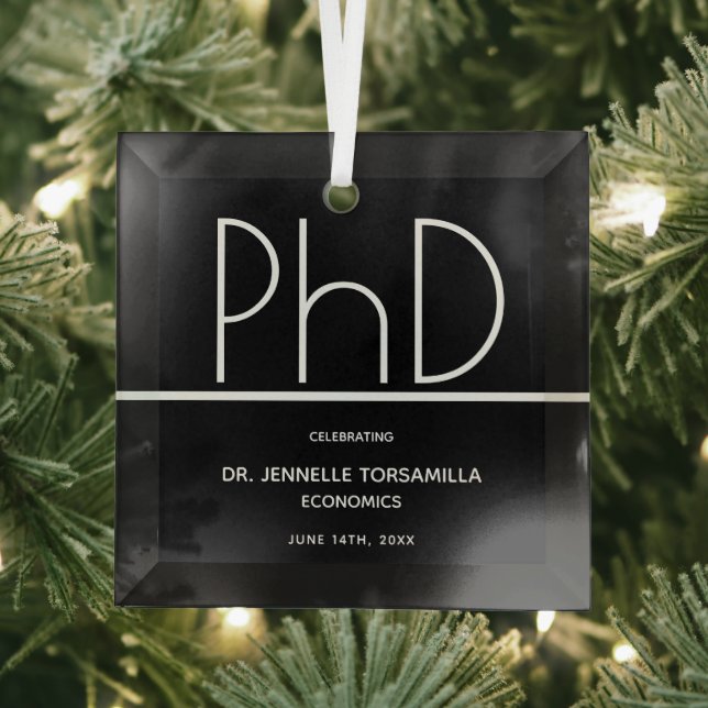 PhD degree Black Keepsake Graduation Glass Ornament (Insitu)